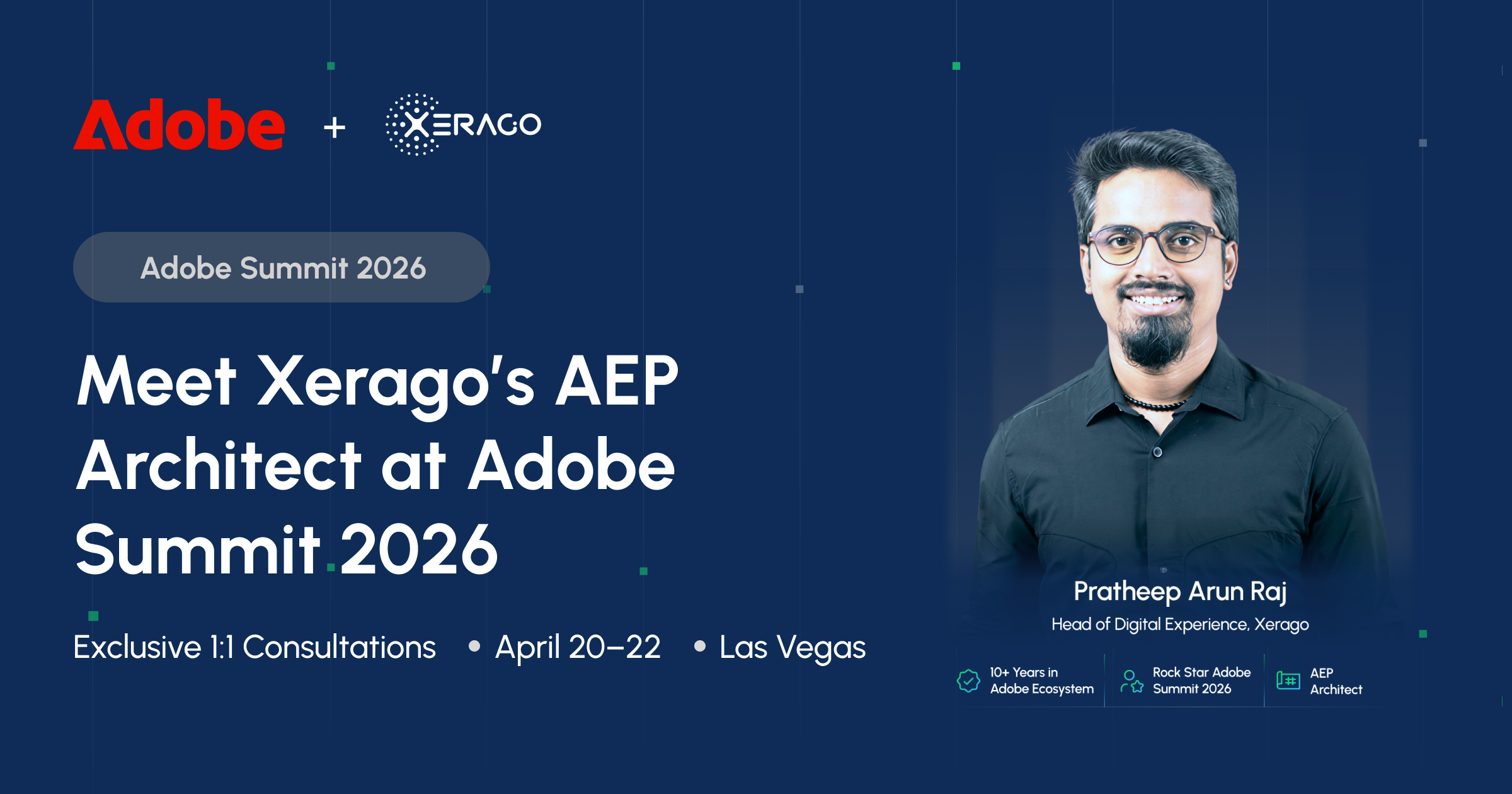 Meet Xerago at Adobe Summit 2026 | AEP Expert Consultations | Xerago