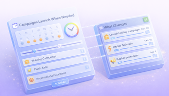 Campaigns Launch When Needed